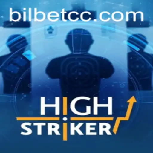 Exploring the Excitement of HighStriker: The New Gaming Experience by BilBet